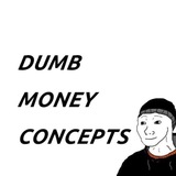 DUMB MONEY CONCEPTS